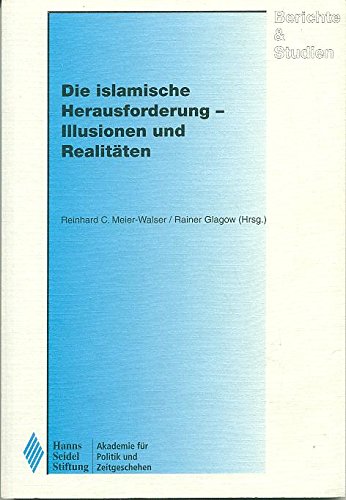 Die islamische Herausforderung - Illusionen und Realitäten Law