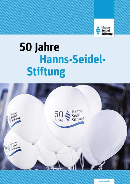 50 Jahre Hanns-Seidel-Stiftung Law