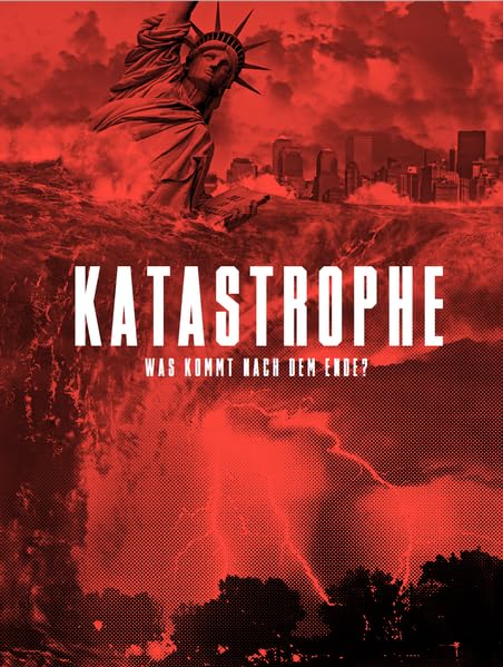 Katastrophe: Was kommt nach dem Ende? Film, Art & Culture