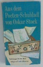 Aus dem Poeten-Schubladl von Oskar Stock: Gedichte Fiction