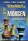 Schachbuch für Meister von Morgen. Der Weg zum Erfolg Lifestyle