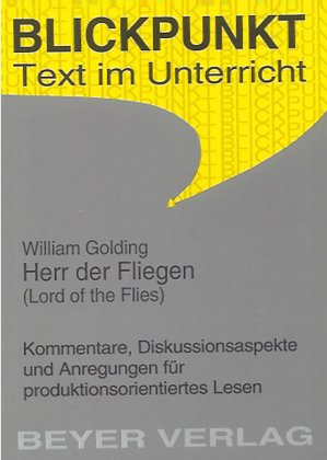Herr der Fliegen.Die Koralleninsel (R. M. Ballantyne). Analysen und Reflexionen. Interpretationen und Anmerkungen. Education & Training