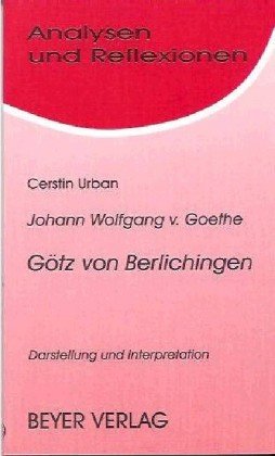 Analysen und Reflexionen, Bd.79, Johann Wolfgang von Goethe 'Götz von Berlichingen' Books