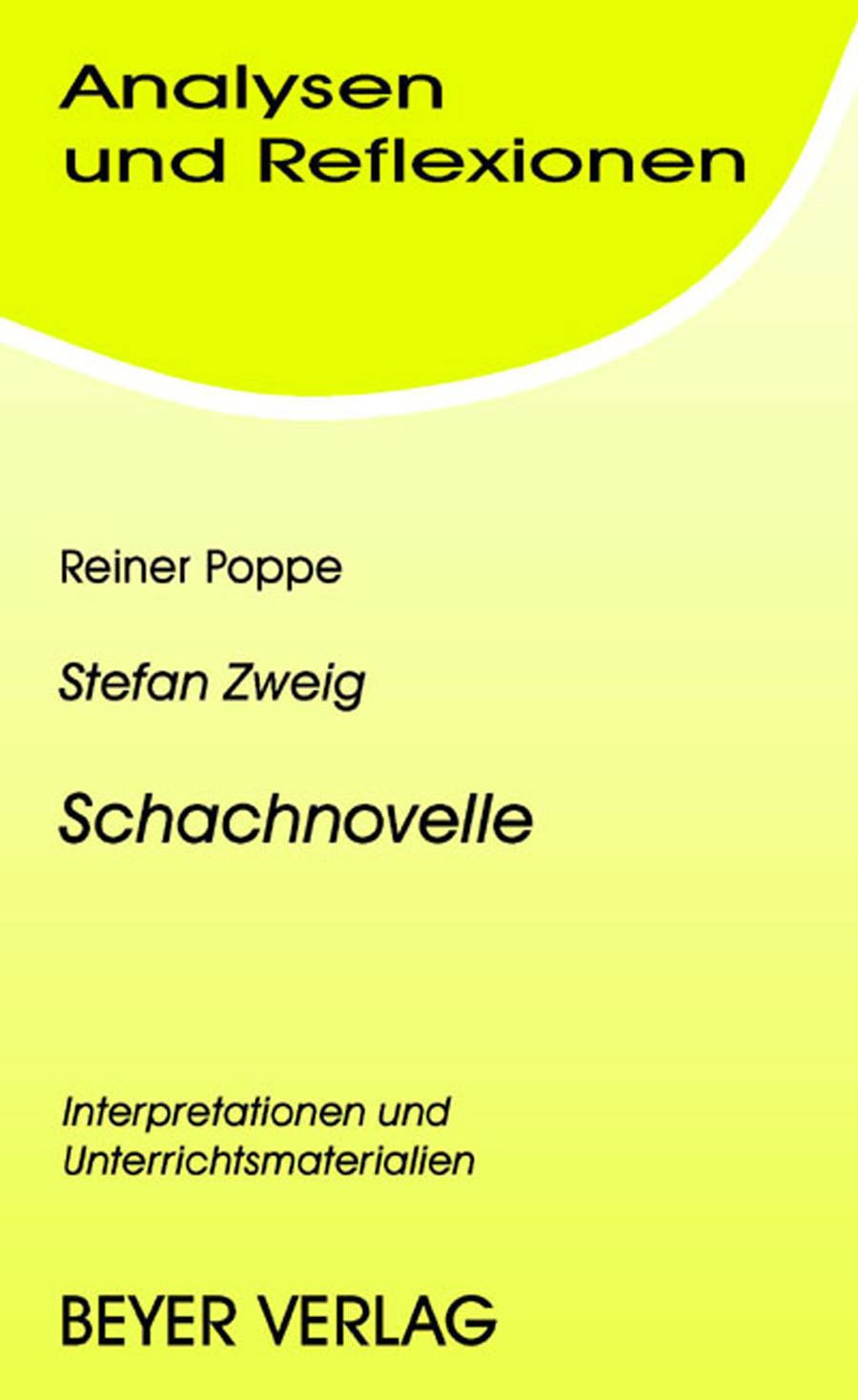 Analysen und Reflexionen, Bd.66, Stefan Zweig 'Schachnovelle' Study Guides
