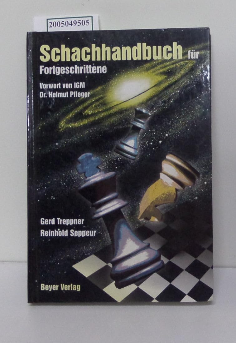 Schachhandbuch für Fortgeschrittene: Vorw. v. Helmut Pfleger Leisure & Fun
