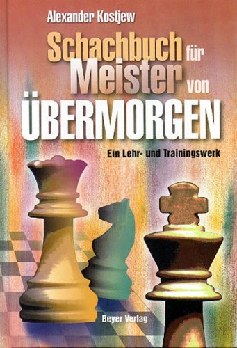 Schachbuch für Meister von Übermorgen Leisure & Fun