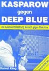 Kasparow gegen Deep Blue: Die Auseinandersetzung Mensch gegen Maschine Leisure & Fun