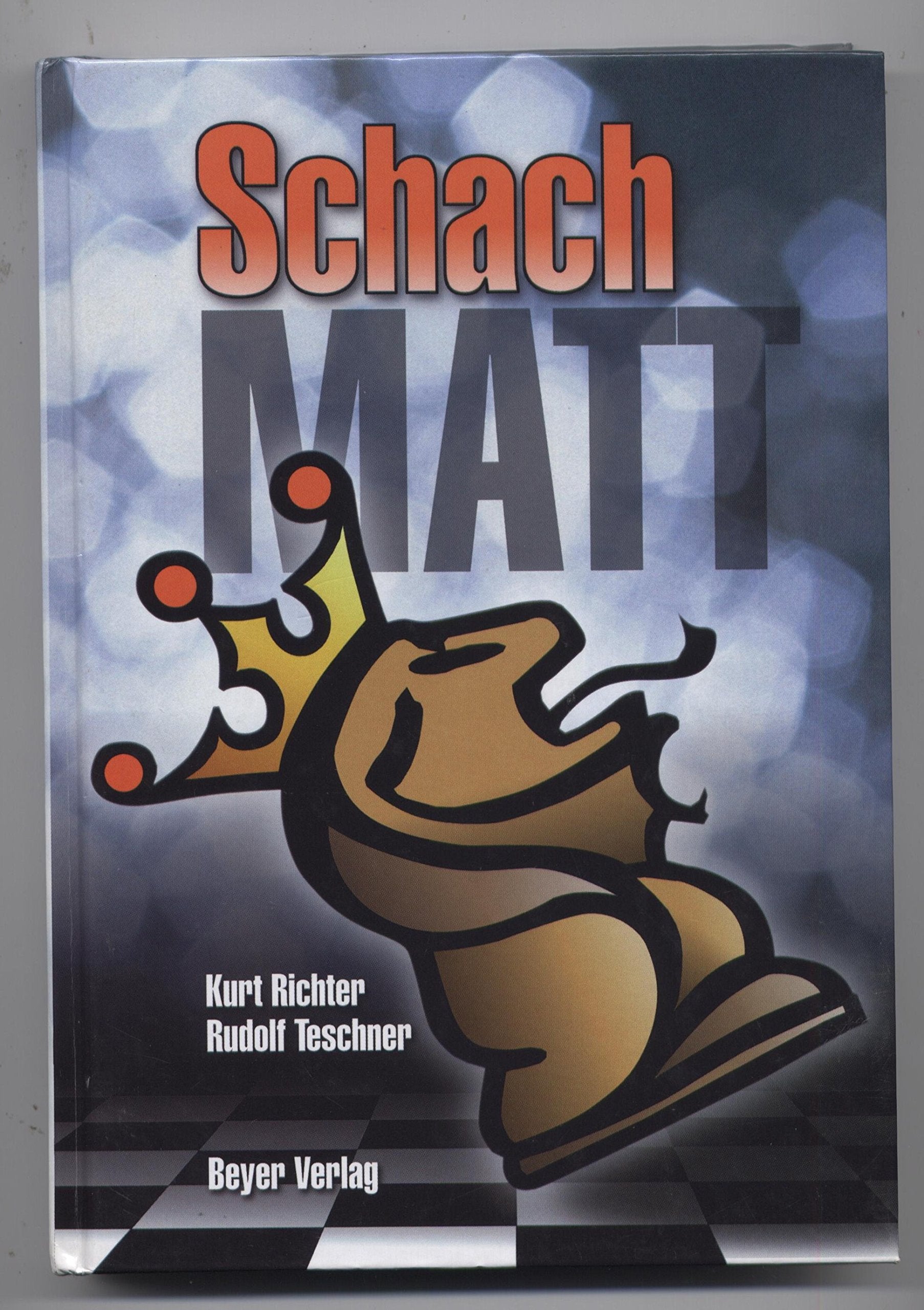 Schachmatt: Eine lehrreiche Plauderei für Fortgeschrittene über den Mattangriff im Schach Leisure & Fun