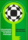 Internationales Schlüsselbuch der Schacheröffnungen. International Opening Keys Leisure & Fun