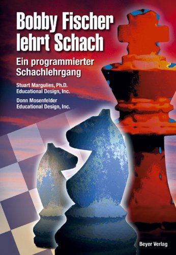 Bobby Fischer lehrt Schach: Ein programmierter Schachlehrgang Leisure & Fun