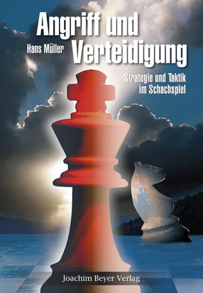 Angriff und Verteidigung: Strategie und Taktik im Schachspiel Leisure & Fun
