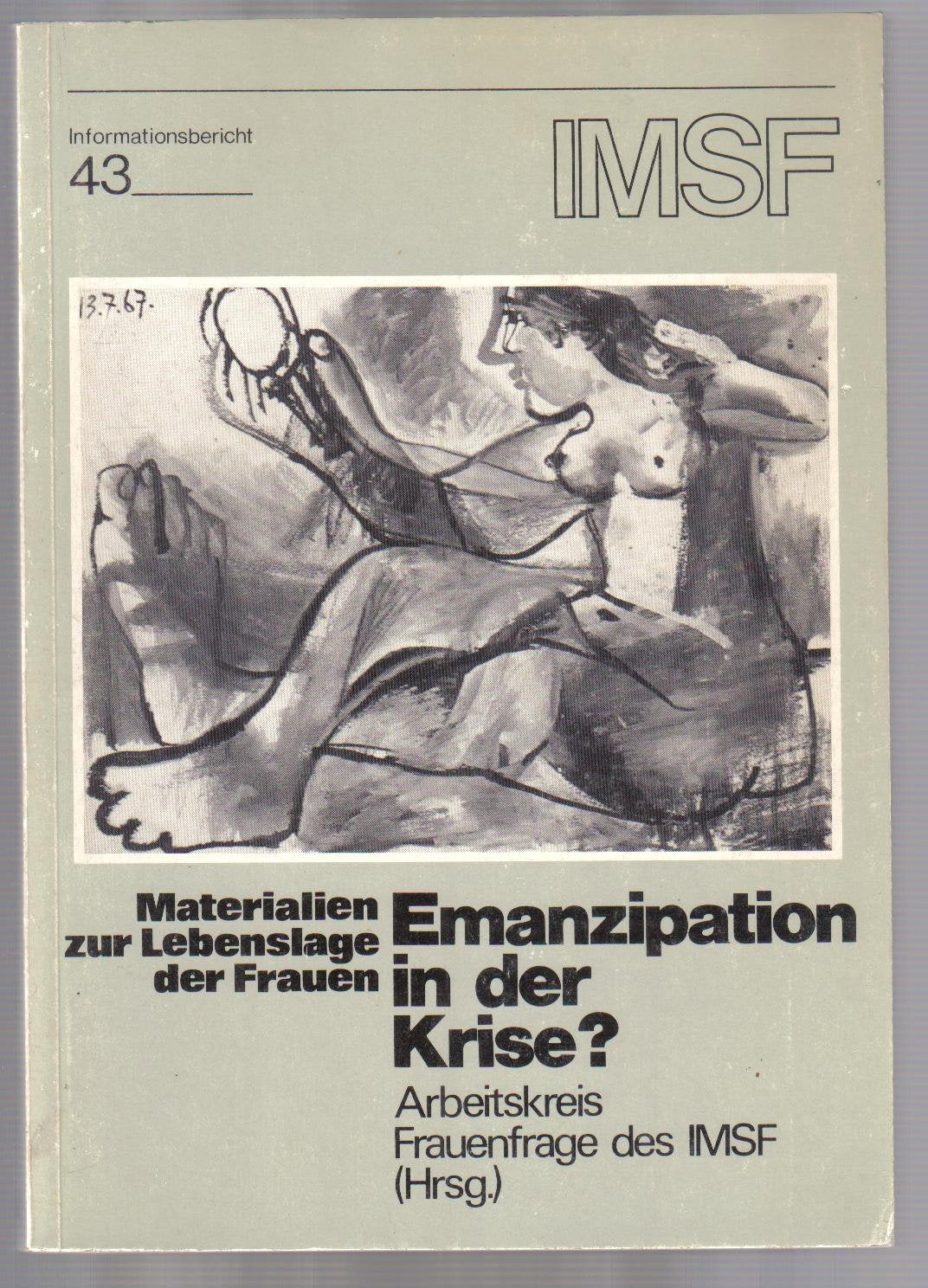 Emanzipation in der Krise?. Materialien zur Lebenslage der Frauen Social Sciences
