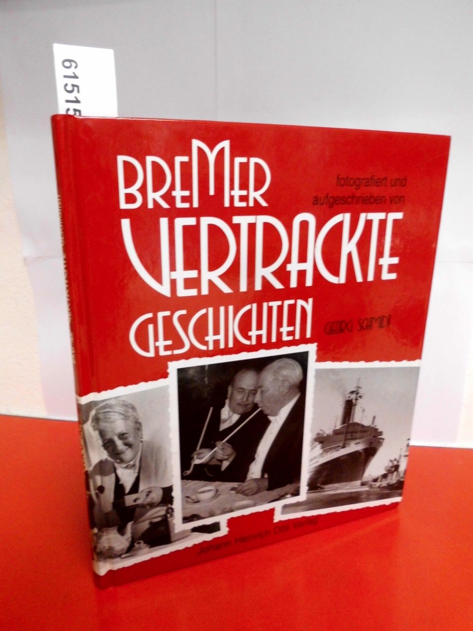 Bremer vertrackte Geschichten: Fotografiert u. aufgeschrieben Fiction