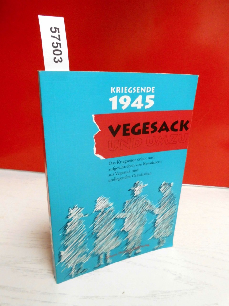 Kriegsende 1945. Vegesack und umzu Memories