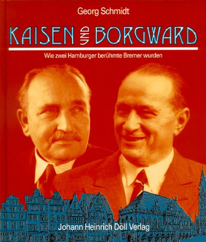 Kaisen und Borgward: Wie zwei Hamburger berühmte Bremer wurden Memories