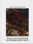 Wolfgang Klingler, Lichterscheinungen Books