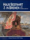 Haus Seefahrt in Bremen und seine Schaffermahlzeit Books