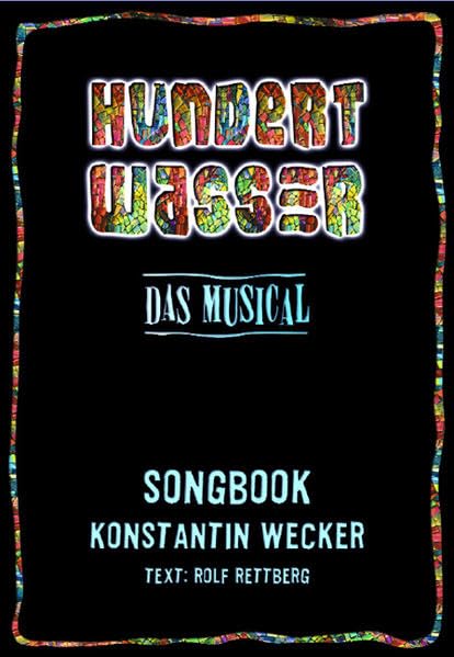 Hundertwasser - Das Musical: Songbook Sheet Music