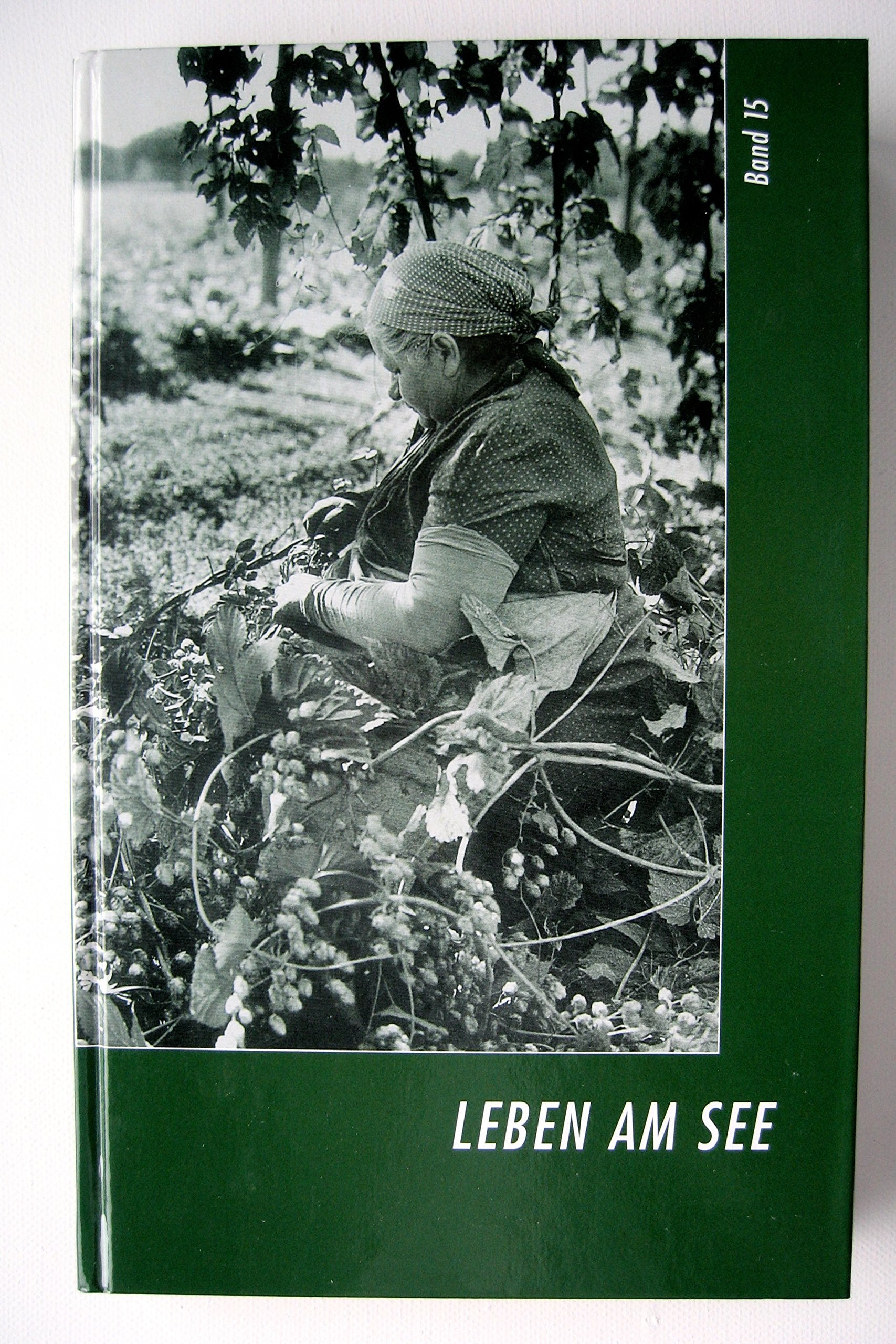 Leben am See. Jahrbuch des Bodenseekreises / Leben am See. Jahrbuch des Bodenseekreises: 1998 Contemporary literature