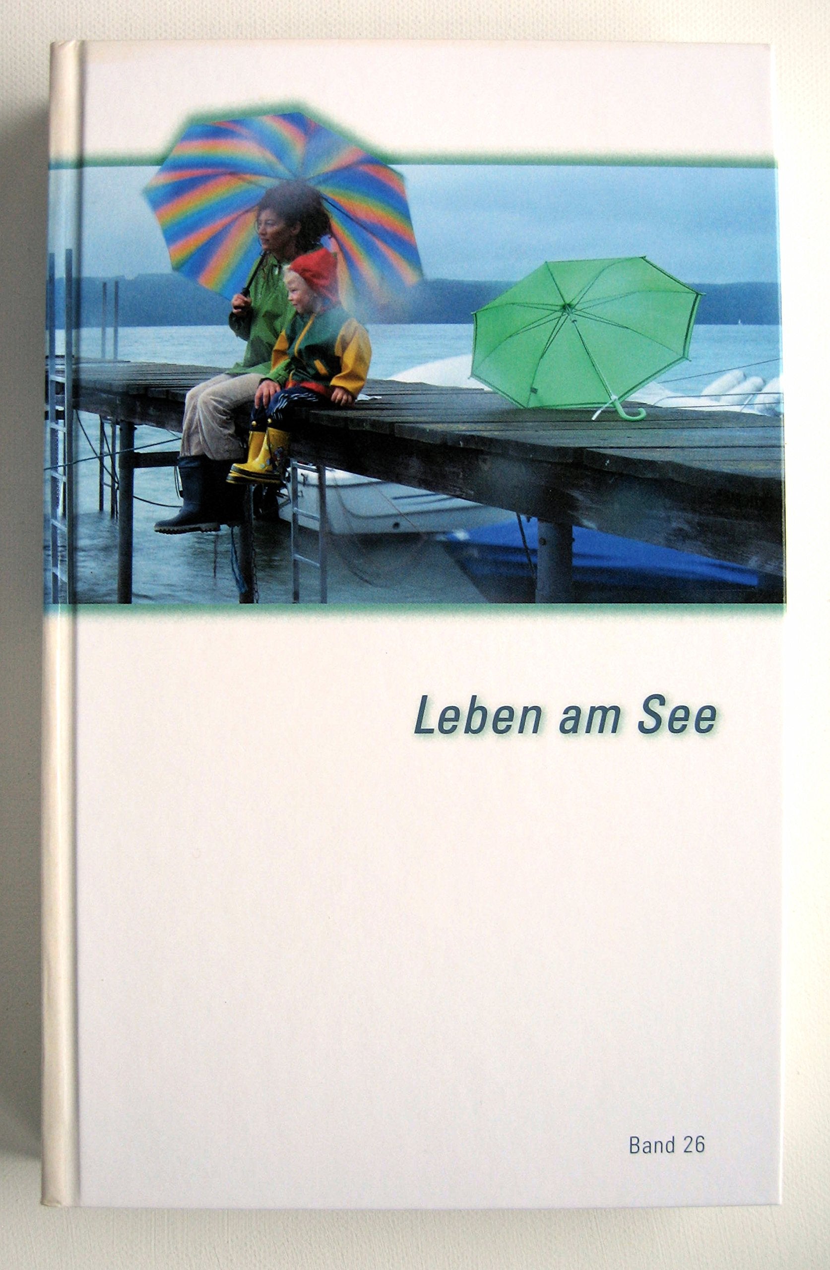 Leben am See. Jahrbuch des Bodenseekreises / 2009 Contemporary literature