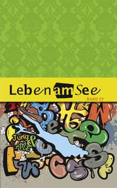 Leben am See: Band 29 2012 Contemporary literature
