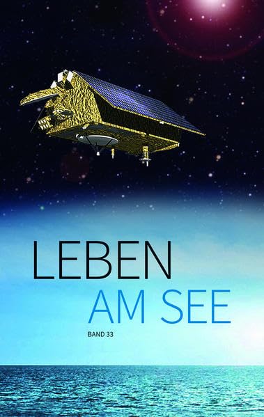 Leben am See: Band 33 Contemporary literature