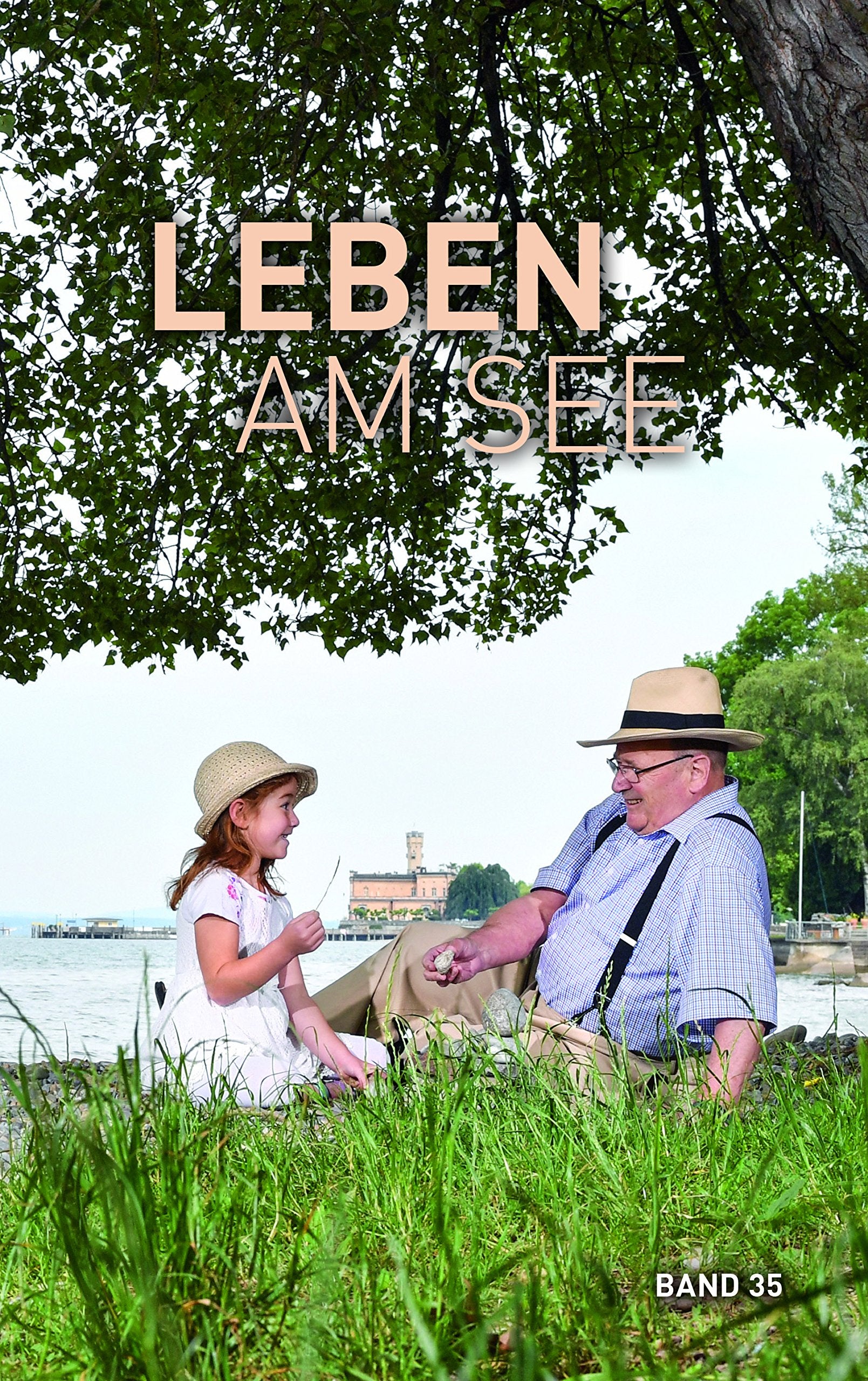 Leben am See Band 35: Jahrbuch des Bodenseekreises Contemporary literature