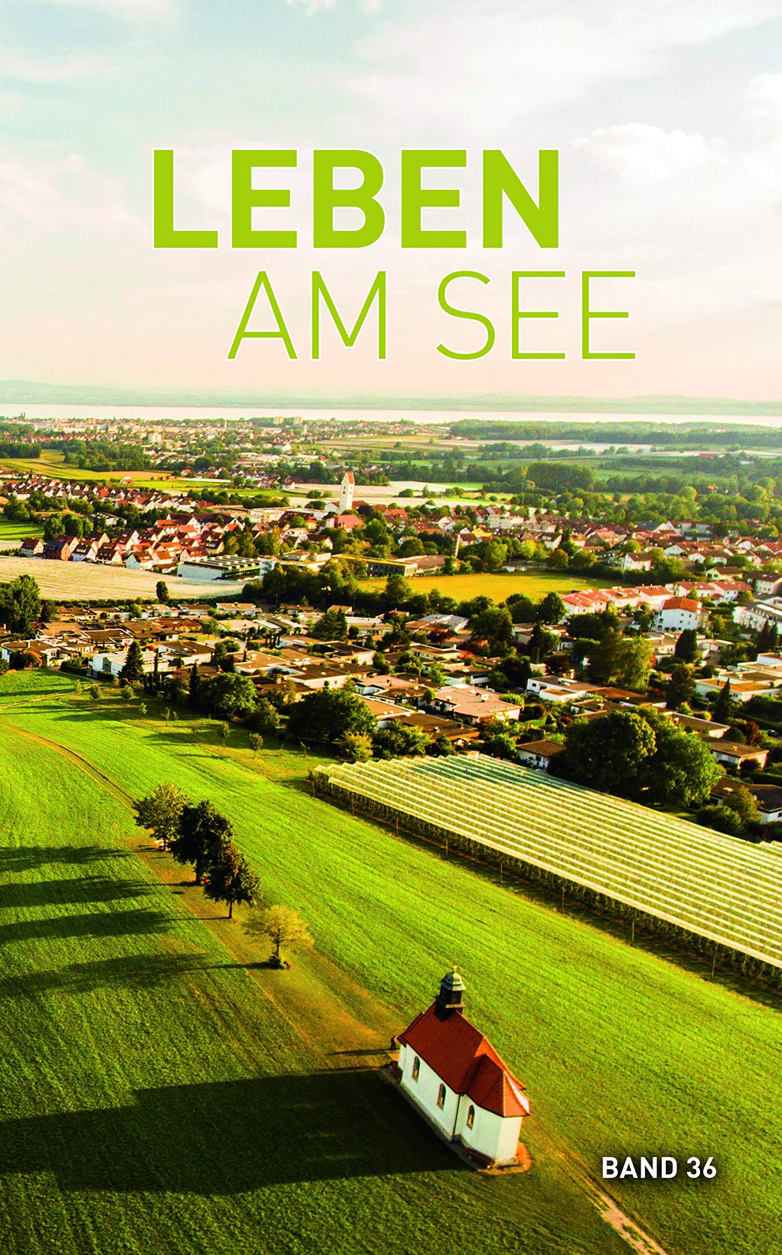 Leben am See Band 36: Jahrbuch des Bodenseekreises book