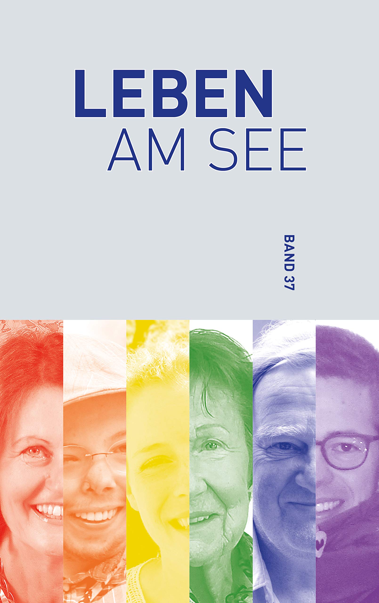 Leben am See Band 37: Jahrbuch des Bodenseekreises Fiction