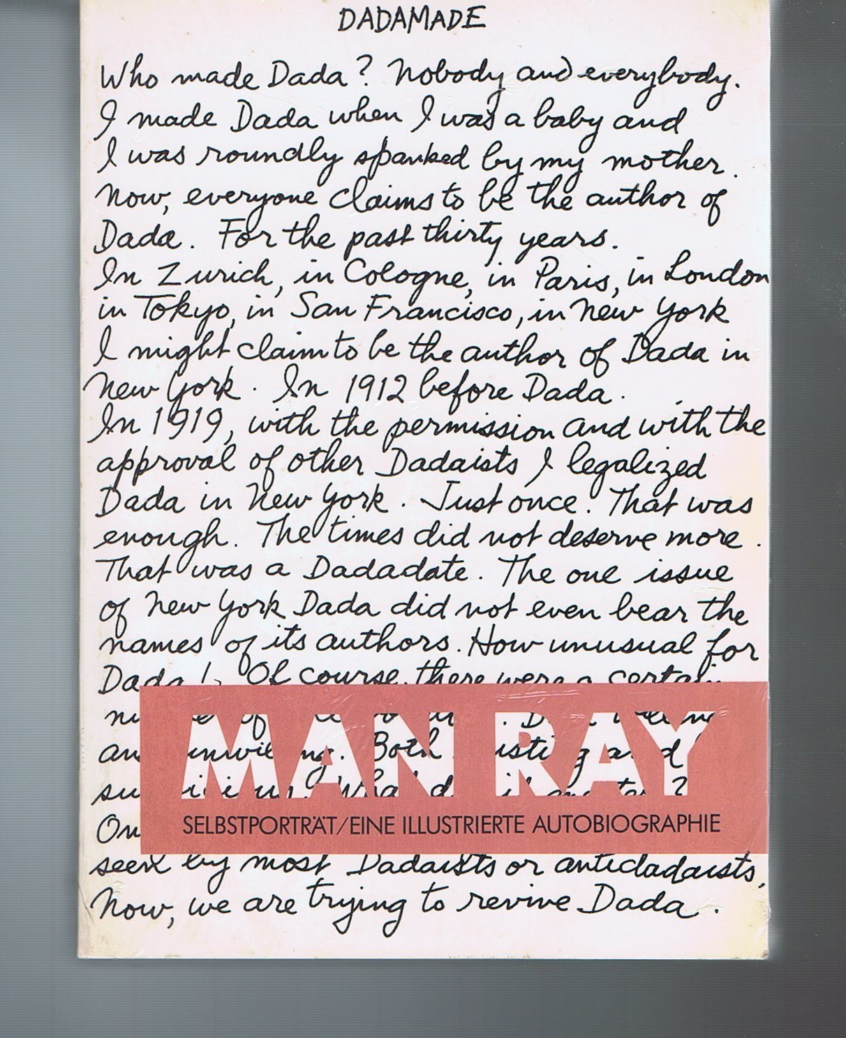 Man Ray, Selbstporträt. Eine illustrierte Autobiographie Memories