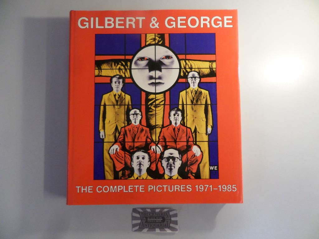 Gilbert & George. Complete Pictures Professional & Reference Books