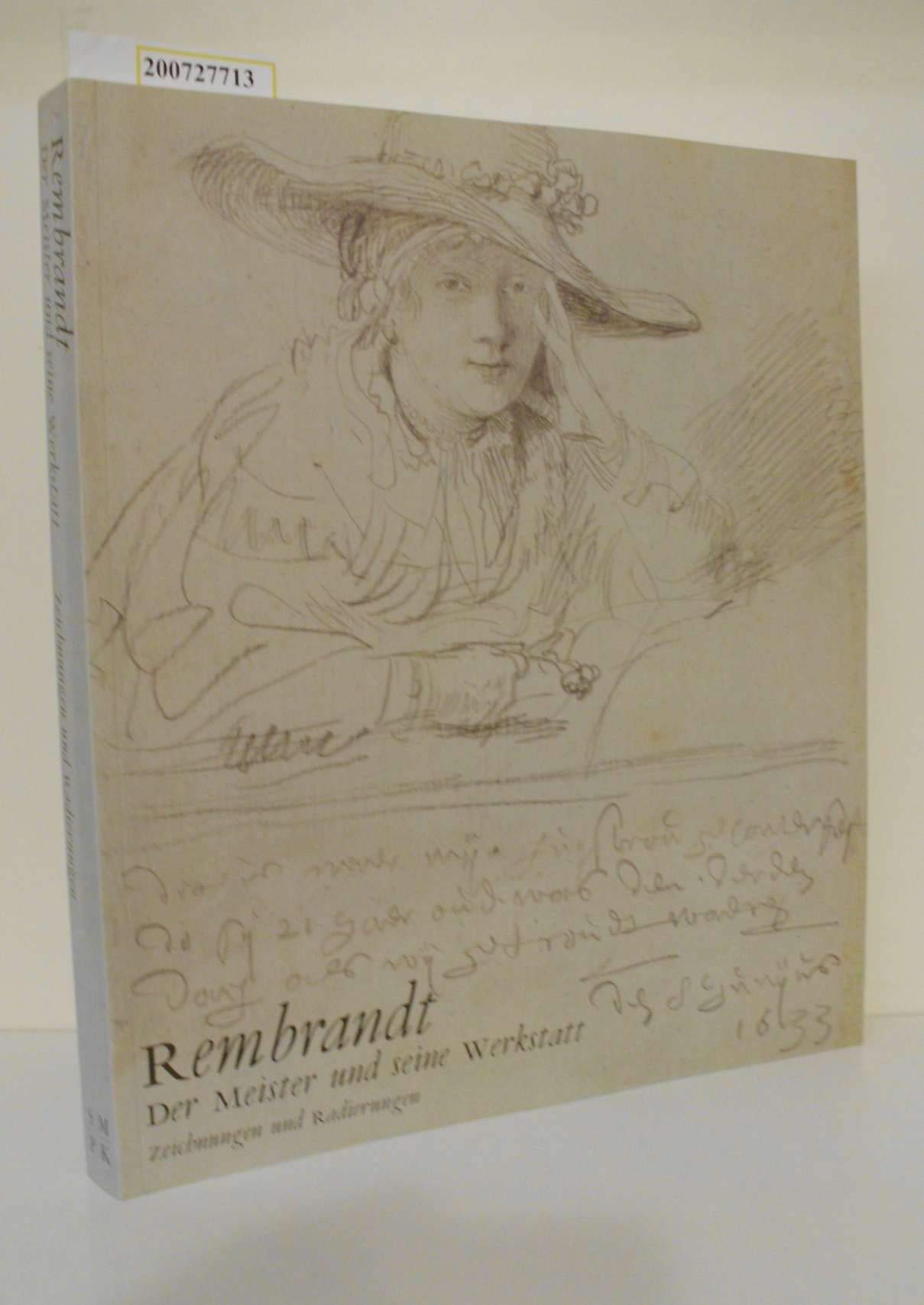 Rembrandt Der Meister und seine Werkstatt. Books