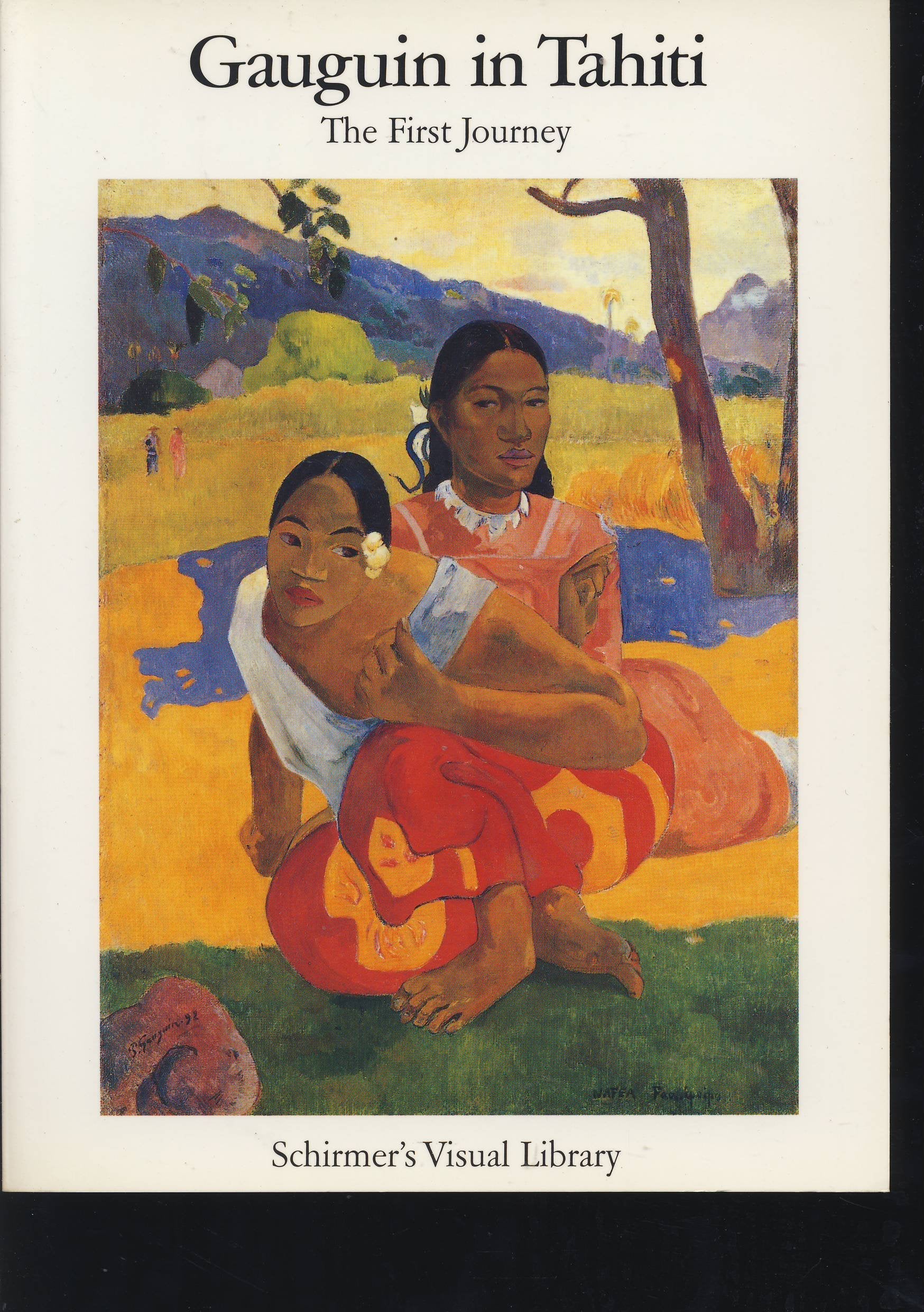 Gauguin in Tahiti: The First Journey book