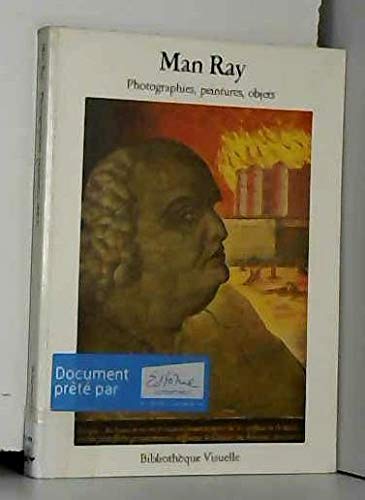 Man Ray : photographies, peinture, objets Books