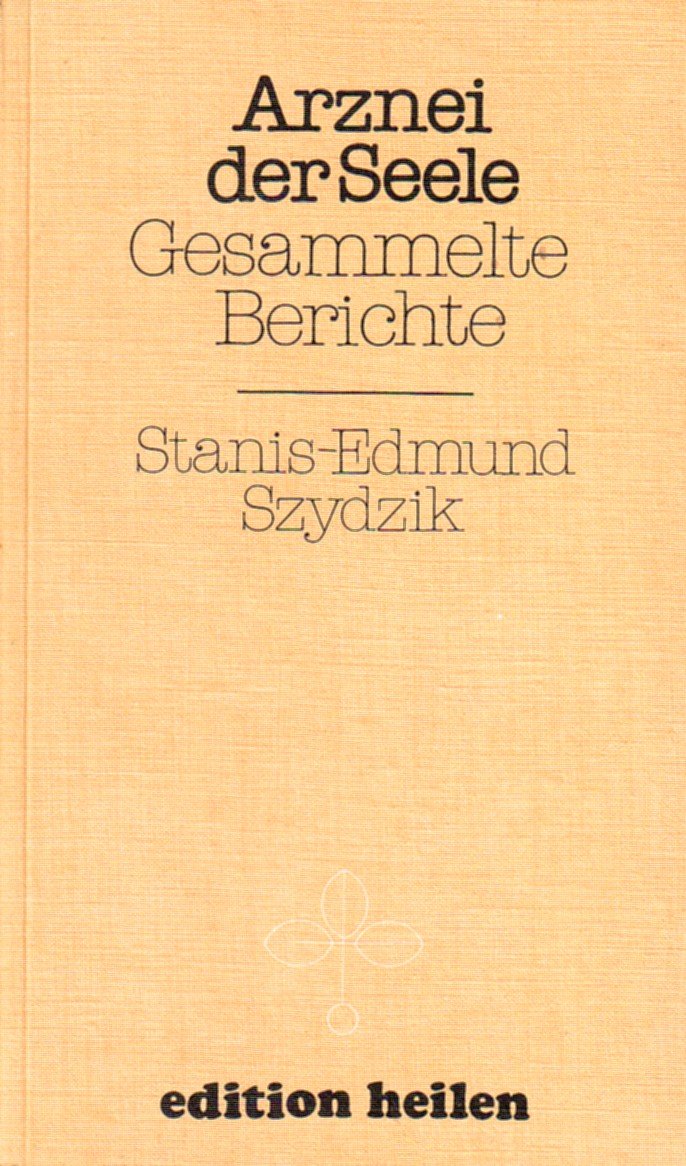 Product Image: Arznei der Seele : gesammelte Berichte