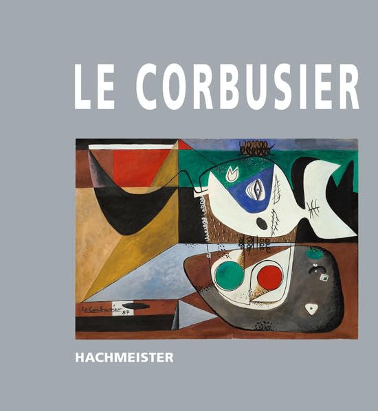 Le Corbusier: Zeichner und Maler (Maler und Zeichner) Film, Art & Culture