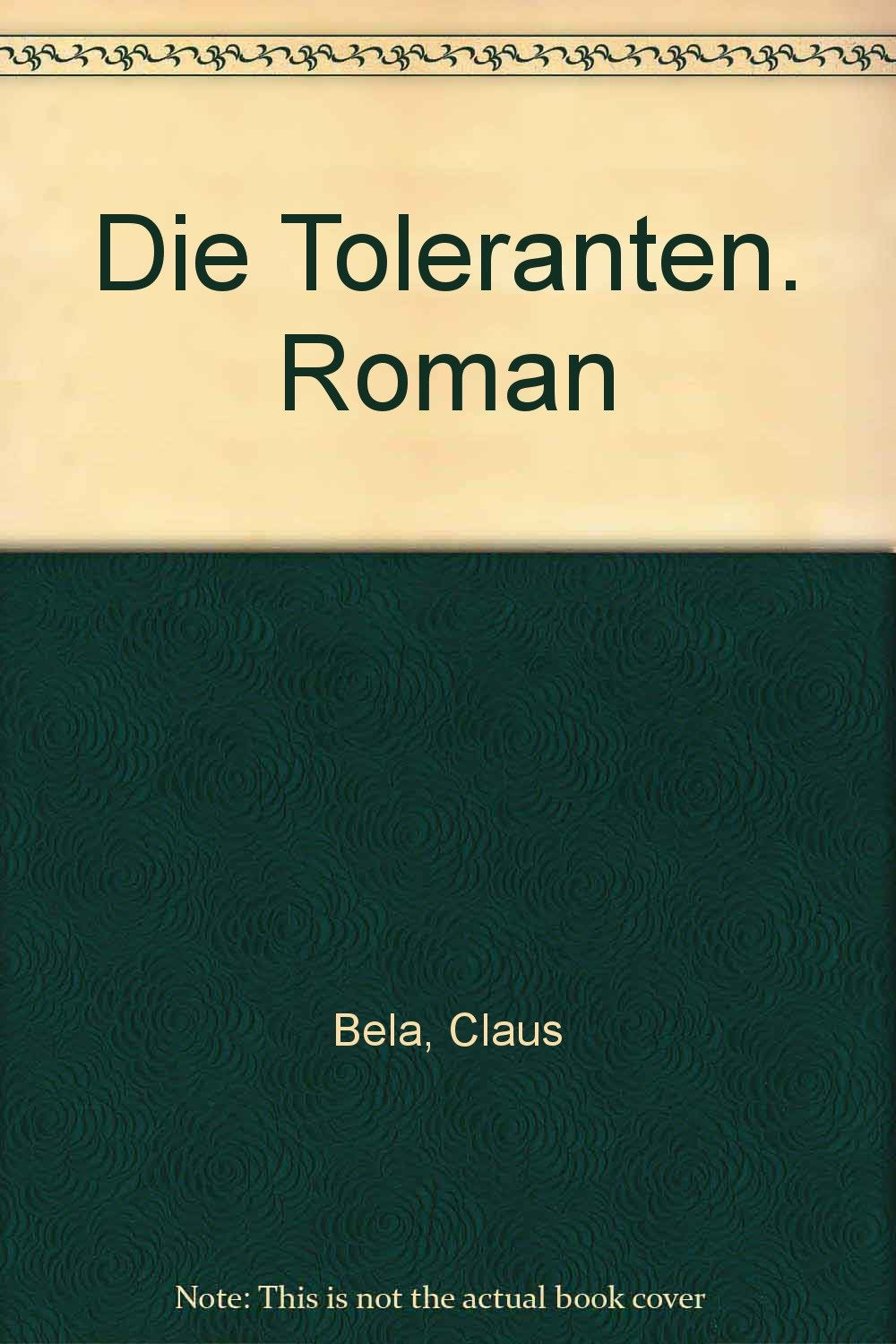 Product Image: Die Toleranten. Roman