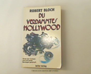 Product Image: Du verdammtes Hollywood - Robert Bloch