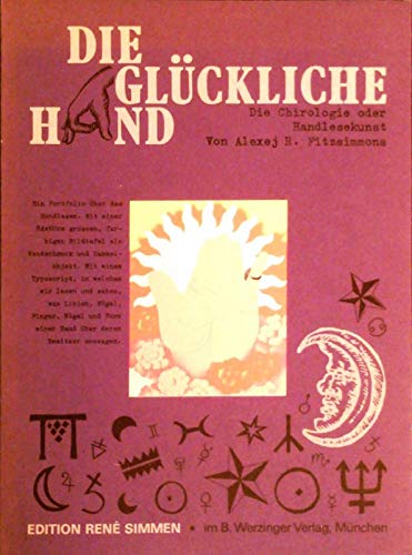 Product Image: Die Glückliche Hand: Die Chirologie oder Handlesekunst