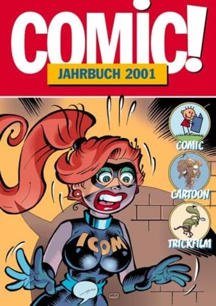 Comic!-Jahrbuch 2001: Comic - Cartoon - Trickfilm Contemporary literature
