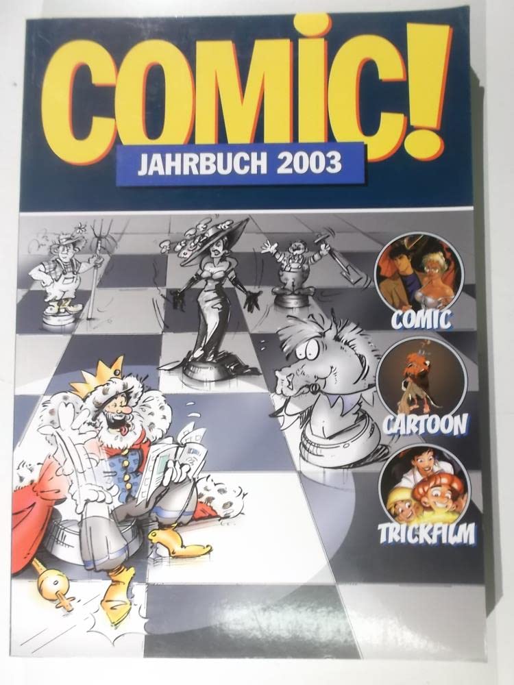 Comic!-Jahrbuch 2003: Comic - Cartoon - Trickfilm Contemporary literature