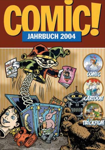 Comic!-Jahrbuch 2004: Comic - Cartoon - Trickfilm Contemporary literature