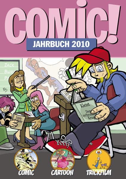 COMIC! Jahrbuch 2010: Comic - Cartoon - Trickfilm Manga
