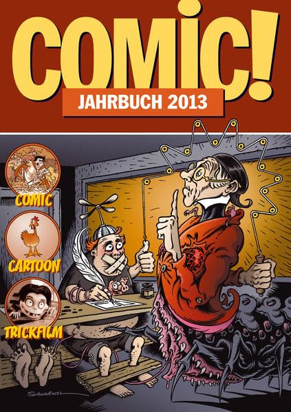COMIC!-Jahrbuch 2013: Comic Cartoon Trickfilm Manga