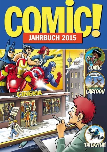 COMIC!-Jahrbuch 2015: Comic Cartoon Trickfilm Manga