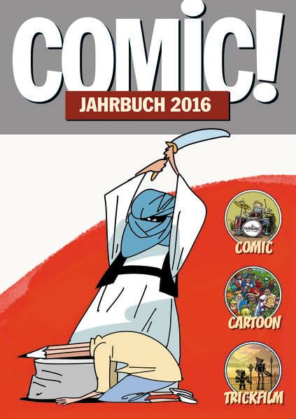 COMIC!-Jahrbuch 2016: Comic Cartoon Trickfilm Manga