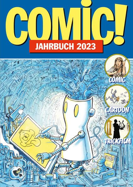 COMIC!-Jahrbuch 2023: Comic Cartoon Trickfilm (COMIC!-Jahrbuch: Comic Cartoon Trickfilm) Manga