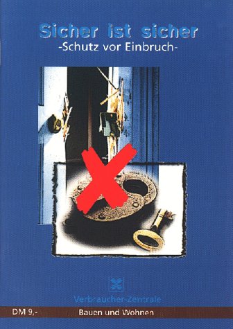 Product Image: Sicher ist sicher -Schutz vor Einbruch-