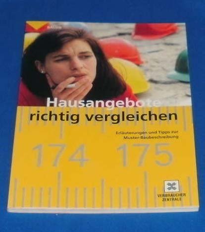 Hausangebote richtig vergleichen : Erläuterungen und Tipps zur Muster-Baubeschreibung. Books