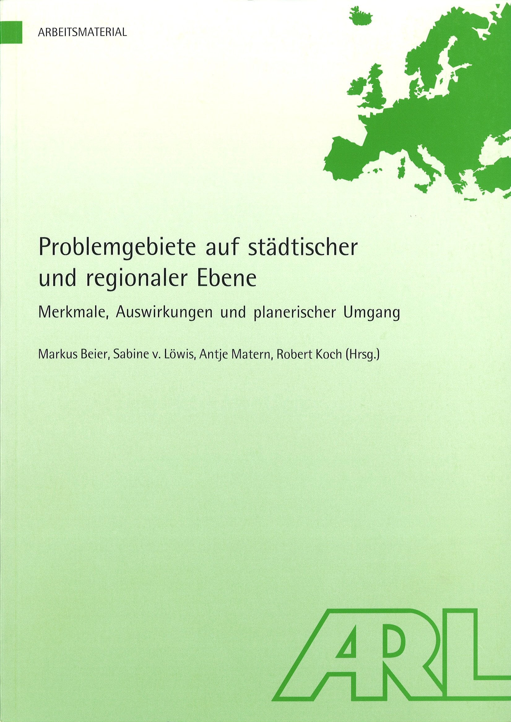 Problemgebiete auf städtischer und regionaler Ebene: Merkmale, Auswirkungen und planerischer Umgang Architecture